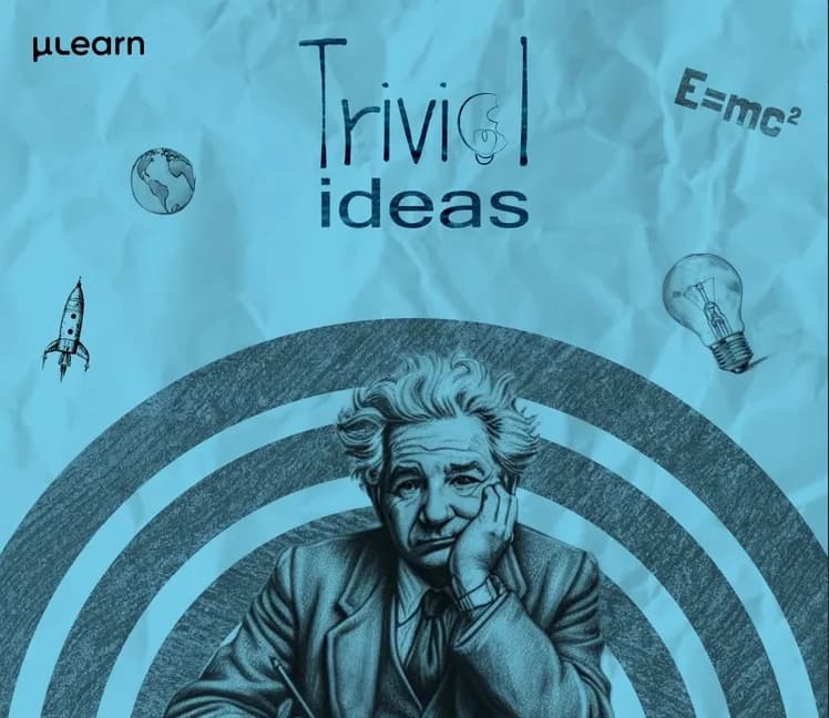 Trivial Ideas
